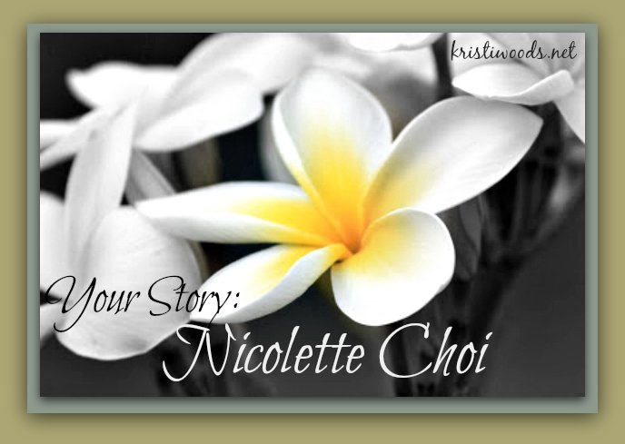 Your Story: Nicolette Choi