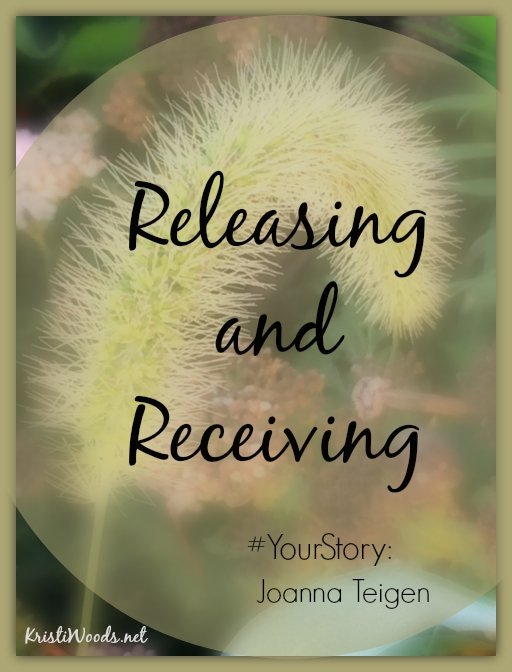 #Your Story: Joanna Teigen on Prayer, Releasing, and Adoption