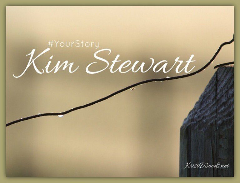 #YourStory: Kim Stewart
