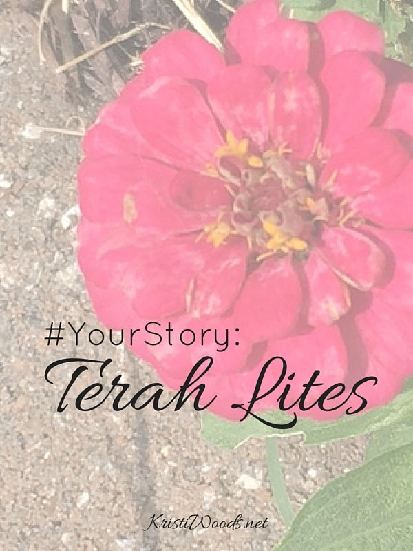 #YourStory: Terah Lites