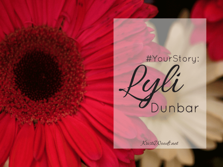 Love Is My Superpower {#YourStory: Lyli Dunbar}