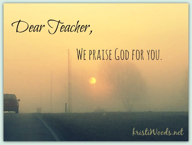 Dear Teacher, We Praise God for You ~ 2017