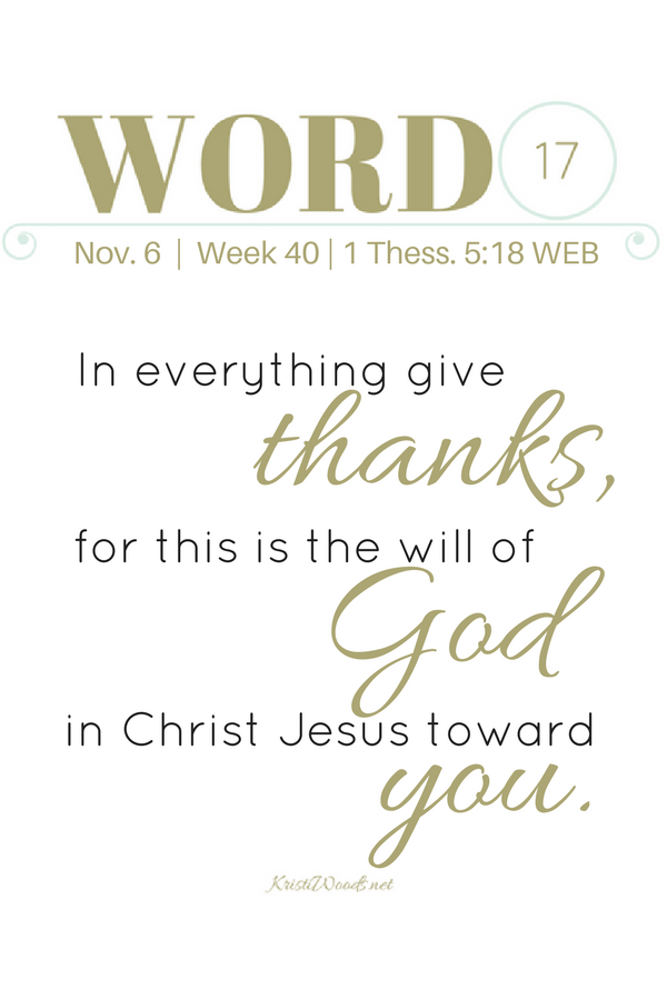 Giving Thanks ~ Here’s Our Memory Verse for WORD17, Week 40