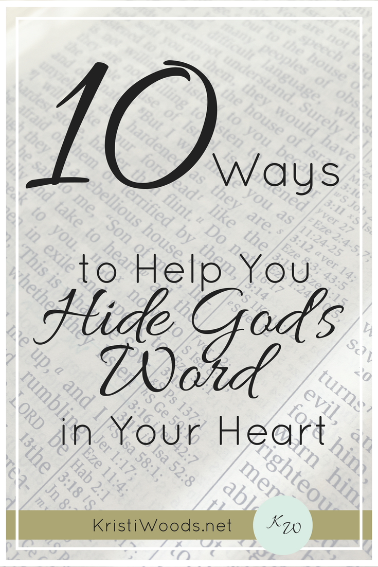 Christian blog post title graphic announcing 10 Ways to Help You Hide God's Word in Your Heart