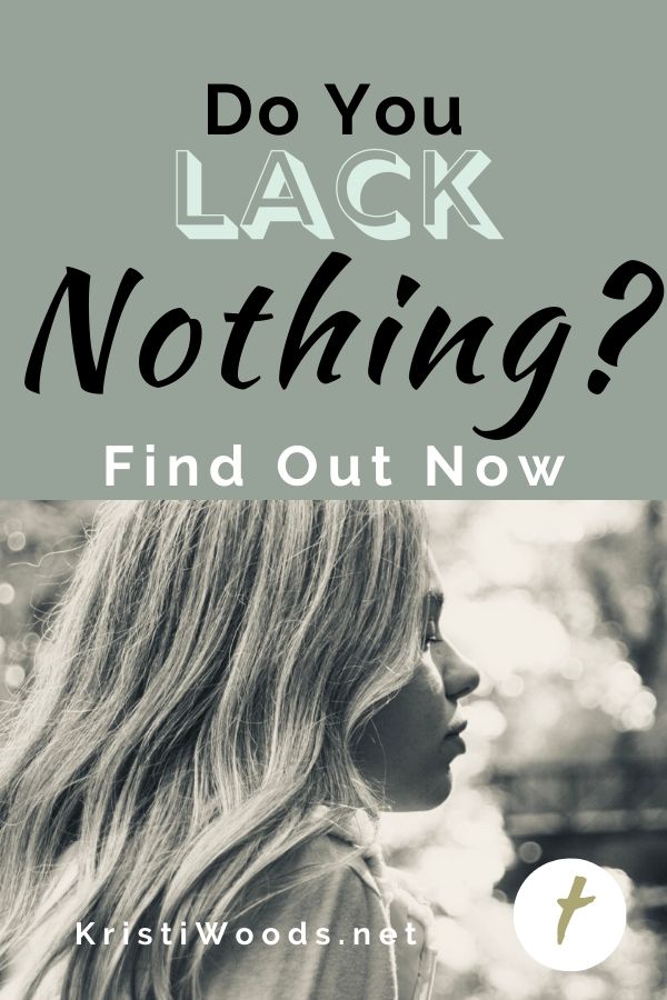Do You Lack Nothing? Find Out Now