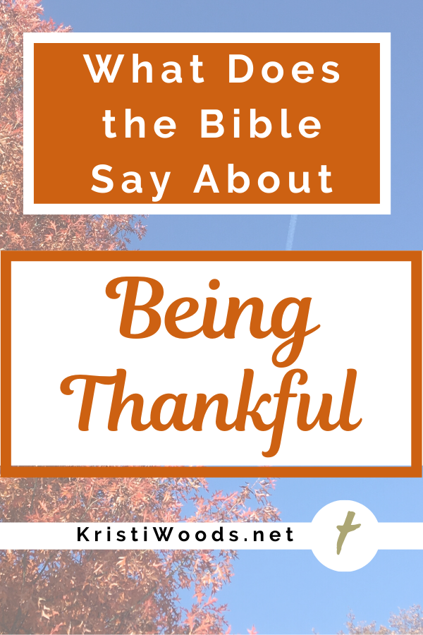 What Does the Bible Say About Being Thankful?