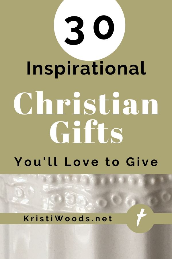 Gold background with post title of 30 Inspirational Christian Gifts You'll Love to Give on it.