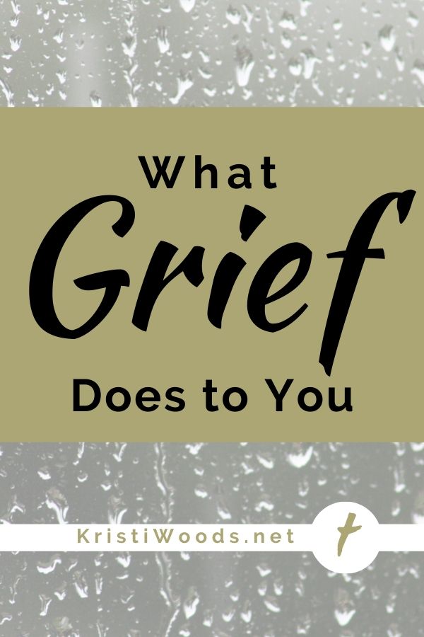 What Grief Does to You