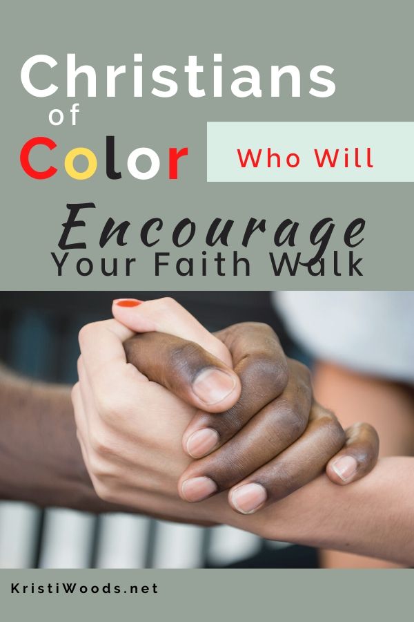 5 Christians of Color Who Will Encourage Your Faith Walk - Kristi Woods