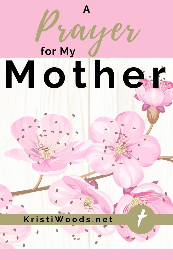 A Prayer for My Mother