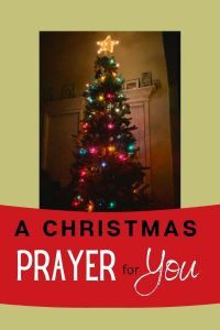 A Christmas tree with the title A Christmas Prayer for You overlayed