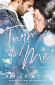 turn to me by becky wade - book cover