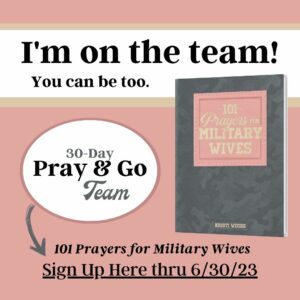 Team Invitation for 101 Prayers for Military Wives Launch Team, Includes book cover and sign-up link.