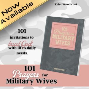 Now available announcement for 101 Prayers for Military Wives Gift Book. Shows book cover also.