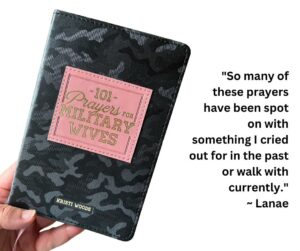 Hand holding gift book: 101 Prayers for Military Wives by Kristi Woods. Quote beside it from pleased purchaserer.