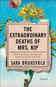 Novel cover for The Extraordinary Deaths of Mrs. Kip