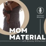 A mom holding a baby announcing podcast with guest Kristi Woods