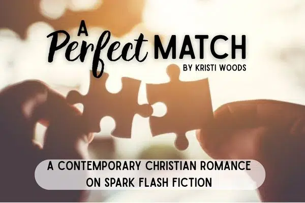 2 puzzle pieces with Christian contemporary romance flash fiction title: A Perfect Match by Kristi Woods