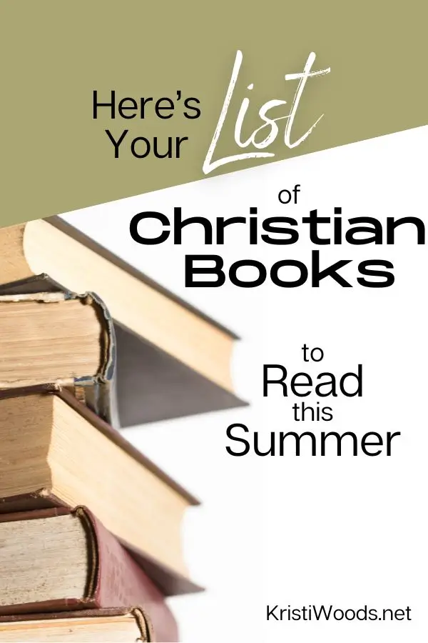 Here’s Your List of Christian Books to Read this Summer