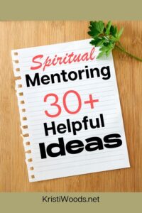 Paper on Wood with Christian blog post title: Spiritual Mentoring: 30+ Helpful Ideas