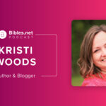 Kristi Woods on Bibles.net, headshot of Kristi