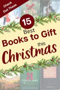 Book covers faded in back overlayed with Christian blog post title: 15 Best Books to Gift this Christmas