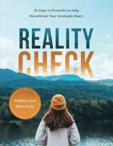 Woman facing a Mountain with Bible study title overhead: Reality Check